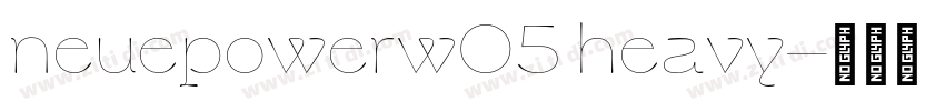 neuepowerw05 heavy字体转换